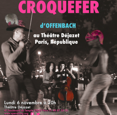 Croquefer d’Offenbach au Théâtre Déjazet – novembre 2017